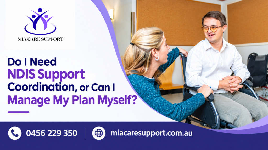 Disability support coordination service Melbourne helping NDIS participants coordinate providers, manage supports and work towards their goals.